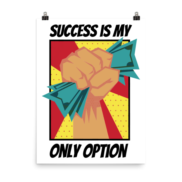 Success Is My Only Option - Image 3