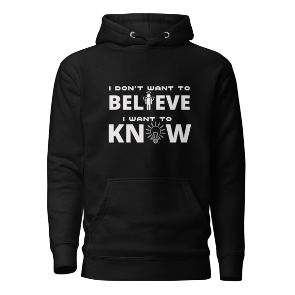 I DON'T WANT TO BELIEVE I WANT TO KNOW - Image 5