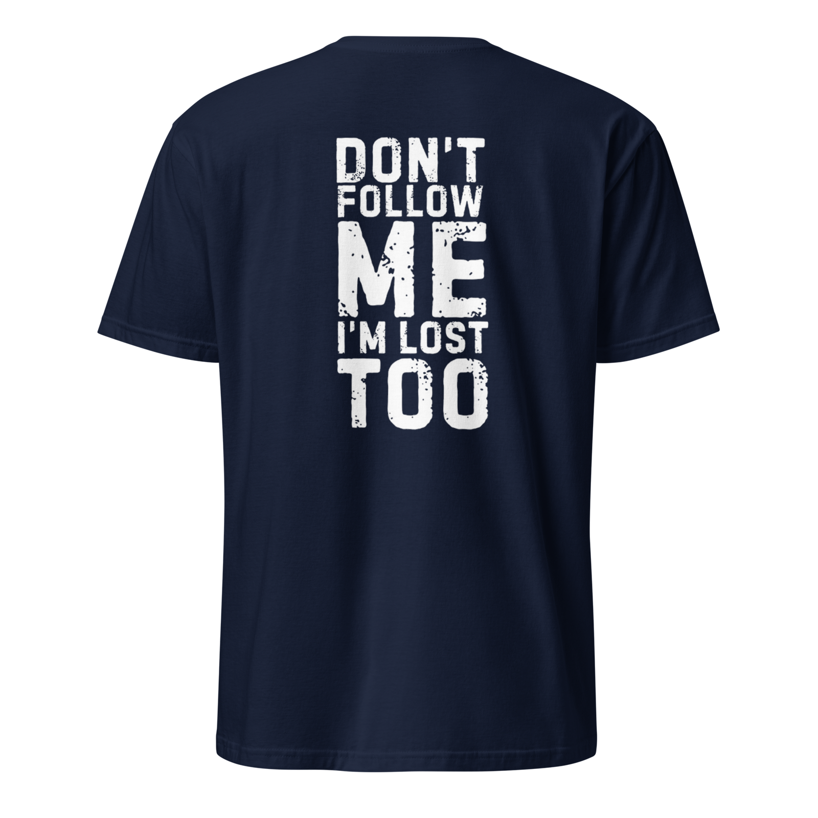 Don't Follow Me I'm Lost Too - Image 2